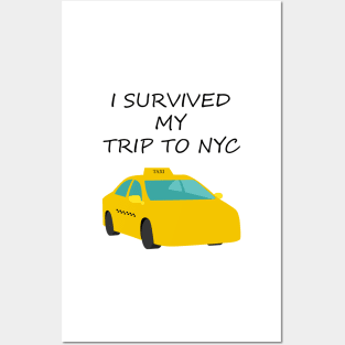 I Survived My Trip To NYC Posters and Art